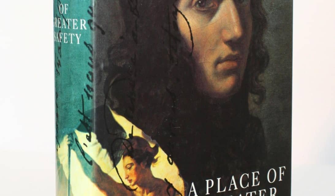 A Place of Greater Safety: First Thoughts