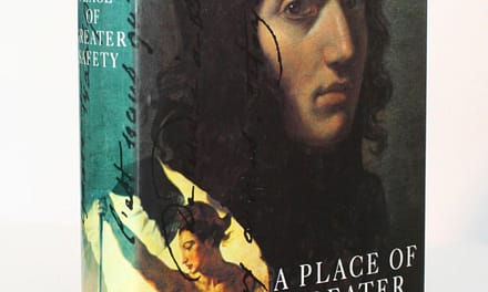 A Place of Greater Safety: First Thoughts