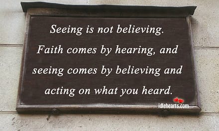 Hearing, Not Seeing, is Believing